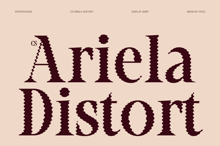 Preview of CS Ariela Distort Font