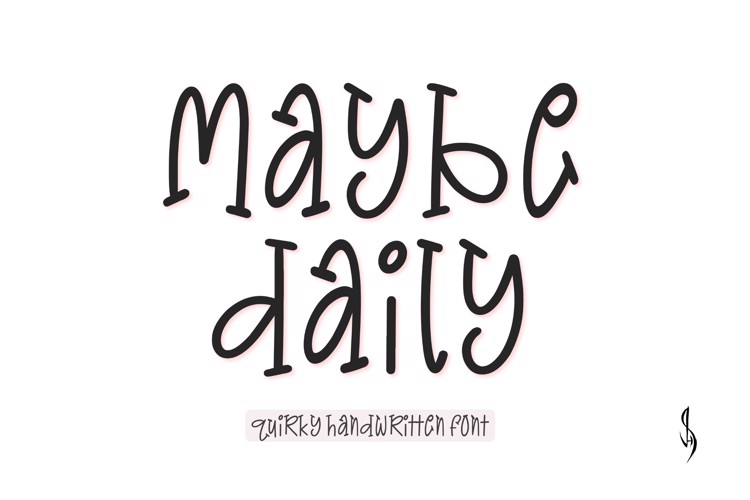 Preview of Maybe Daily Font