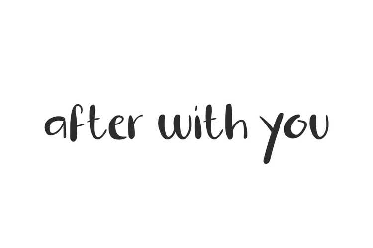 Preview of After With You Font