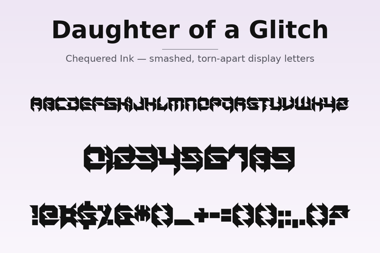 Preview of Daughter of a Glitch Font