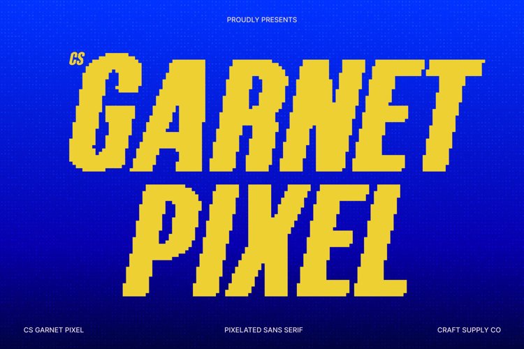 Preview of CS Garnet Pixel Font