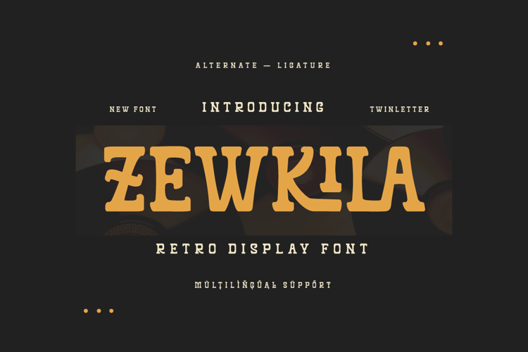 ZEWKILA Trial Font