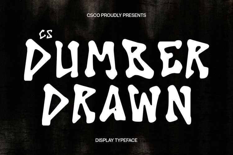 Preview of CS Dumber Drawn Font