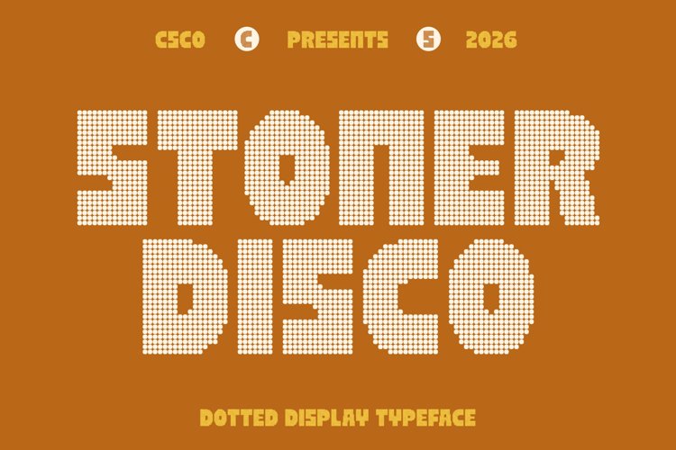Preview of CS Stoner Disco Font