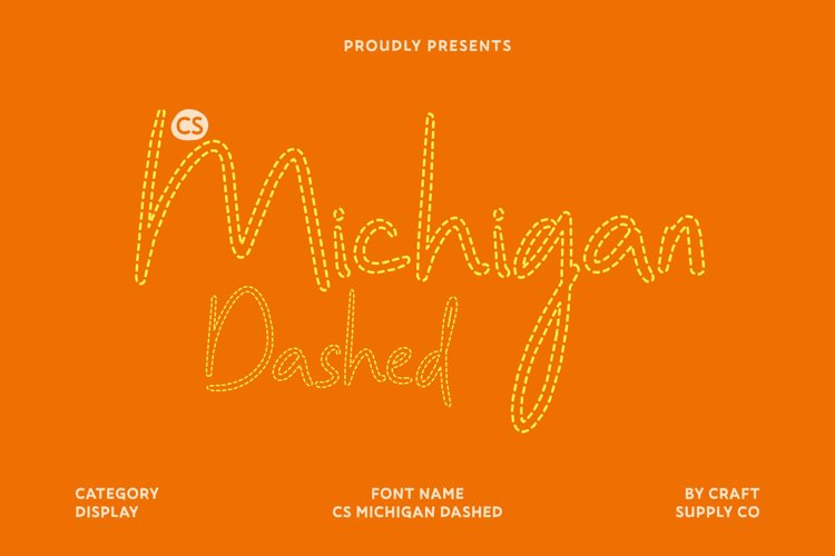 Preview of CS Michigan Dashed Font