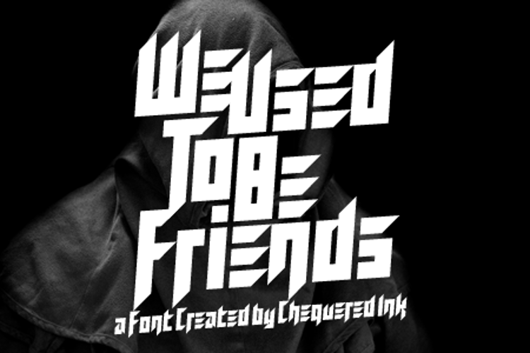 We Used To Be Friends Font