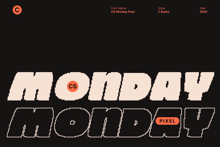 Preview of CS Monday Pixel Font