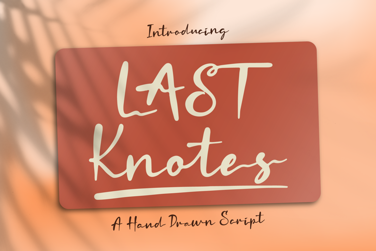 Last Knotes Font