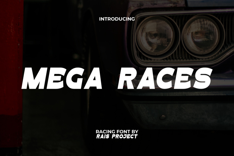 Preview of Mega Races Font