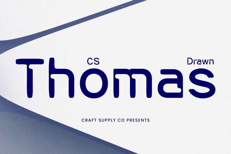 CS Thomas Drawn Font