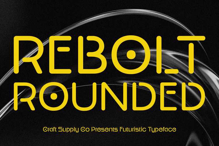 Preview of Rebolt Rounded Font