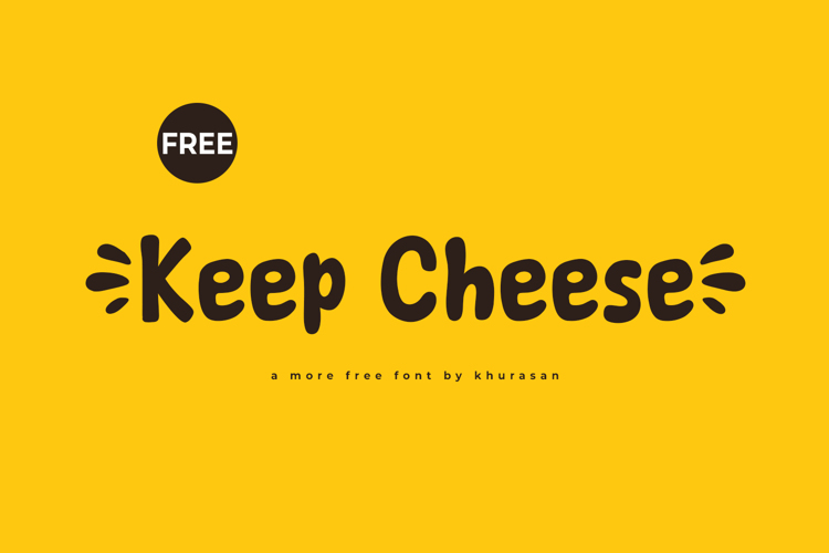 Preview of Keep Cheese Font