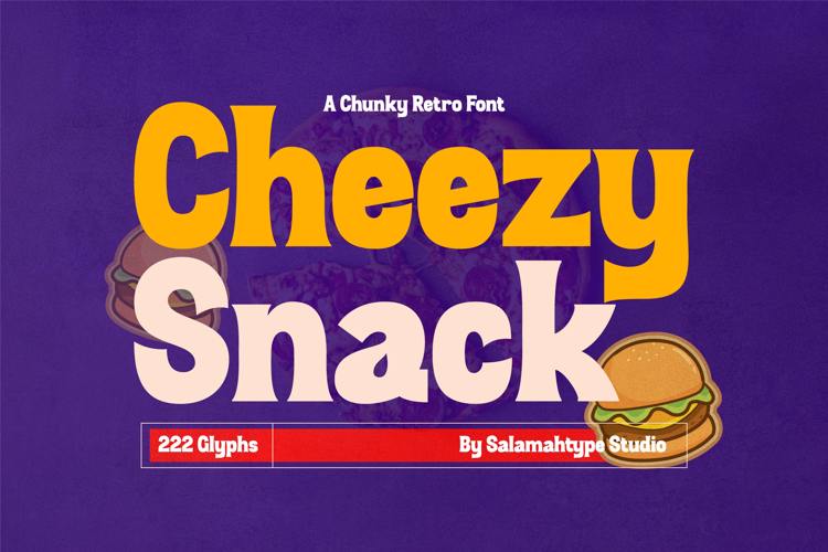 Preview of Cheezy Snack Font