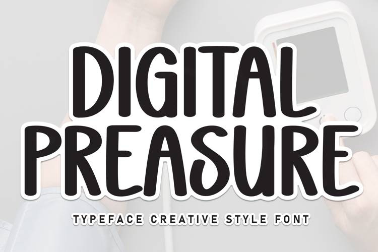 Digital Preasure Font