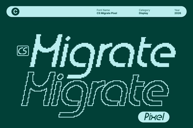 Preview of CS Migrate Pixel Font