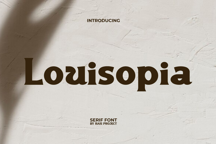 Preview of Louisopia Font