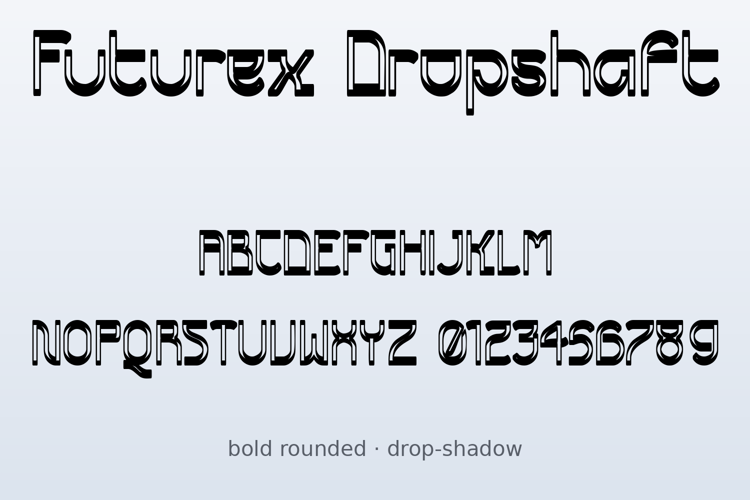 Preview of Futurex Dropshaft Font