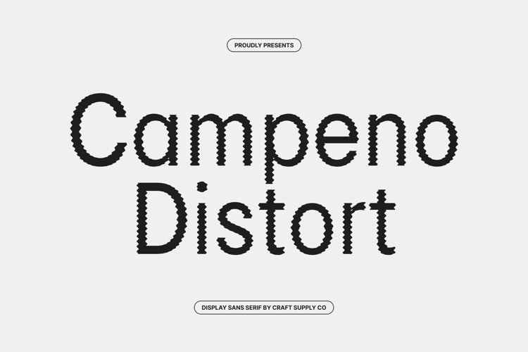 Preview of Campeno Distort Font