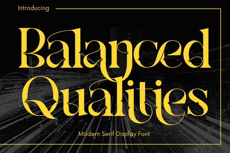 Preview of Balanced Qualities Font