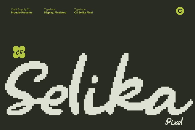 Preview of CS Selika Pixel Font