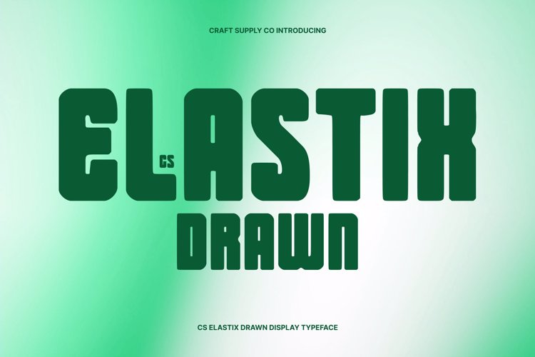 Preview of CS Elastix Drawn Font