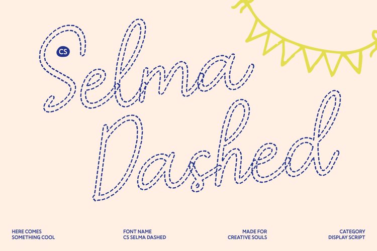 Preview of CS Selma Dashed Font