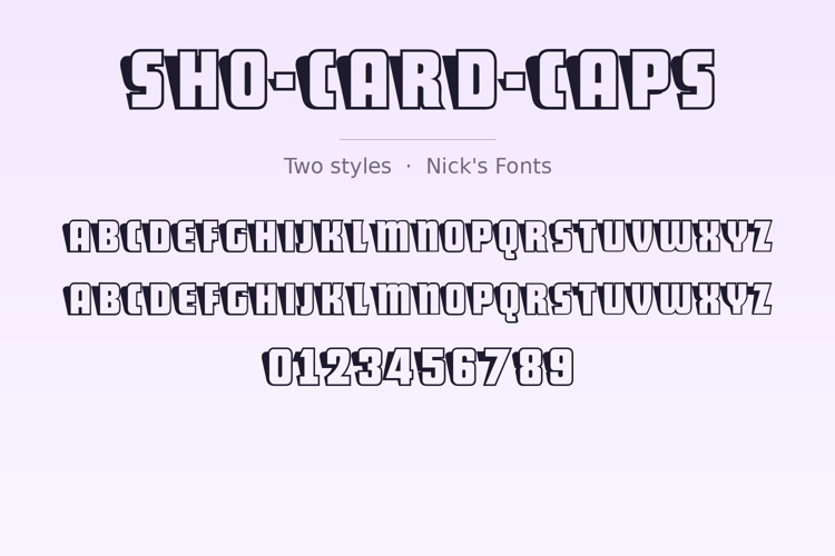 Preview of Sho-Card-Caps Font