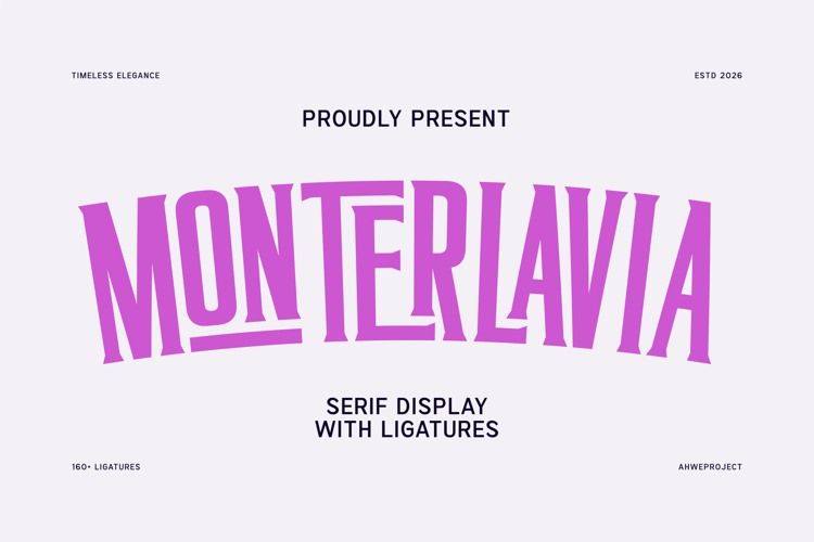 Preview of Monterlavia Font