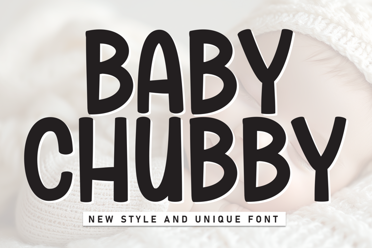 Preview of Baby Chubby Font