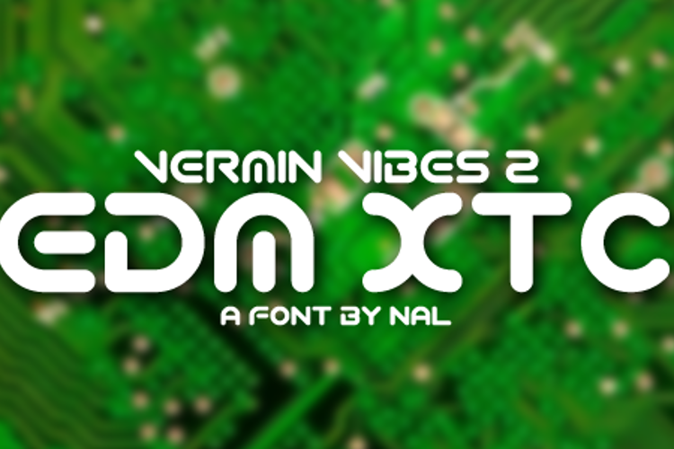Vermin Vibes 2 EDM XTC Font