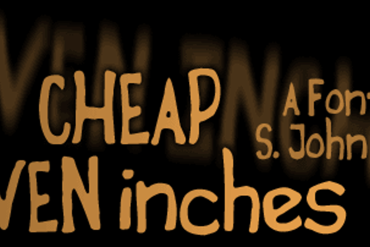 Cheap Seven Inches Font