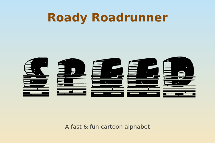 Preview of Roady Roadrunner Font