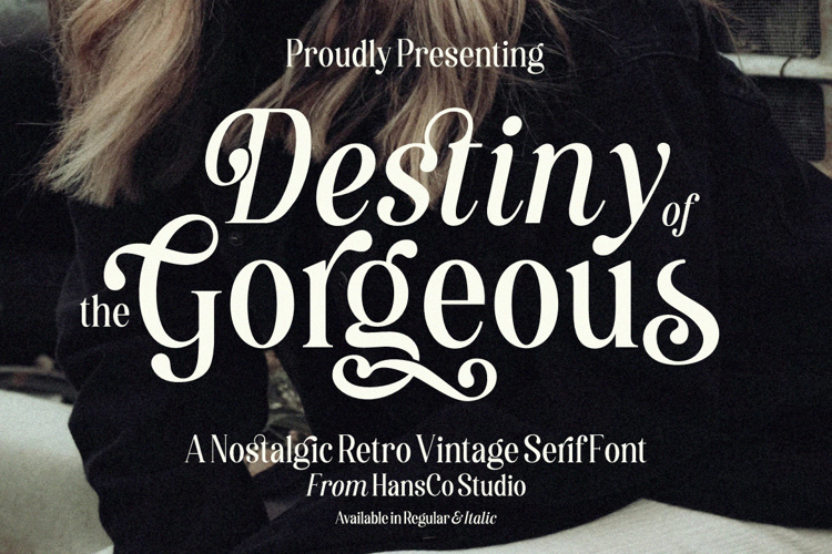 Preview of Destiny Gorgeous Font