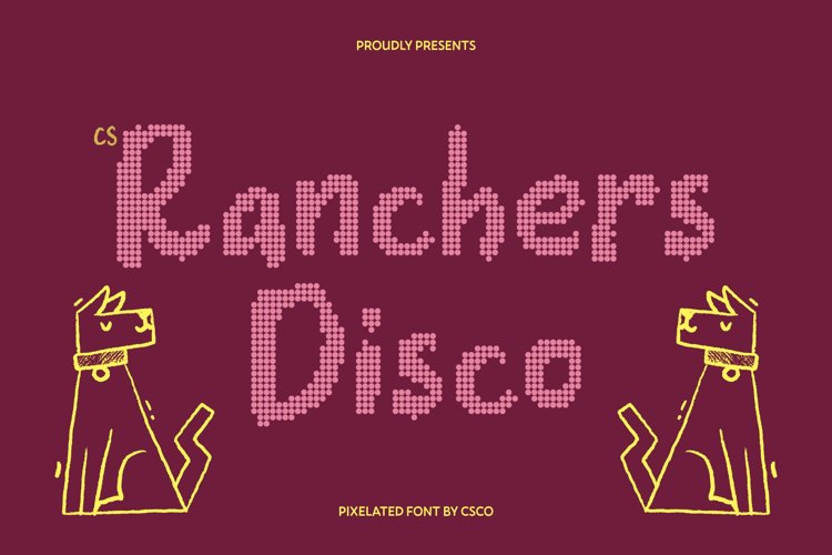 Preview of CS Ranchers Disco Font