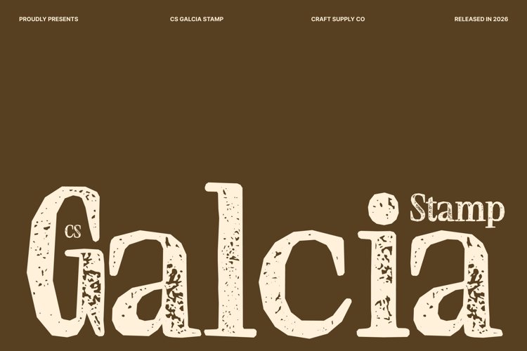 Preview of CS Galcia Stamp Font