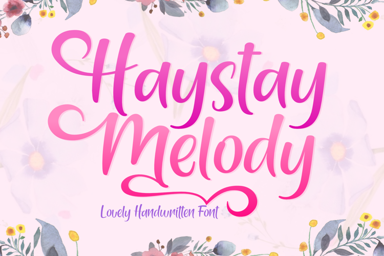 Haystay Melody Font