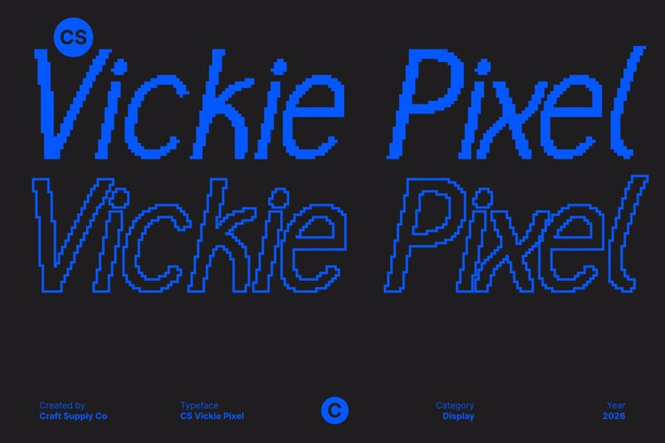 Preview of CS Vickie Pixel Font