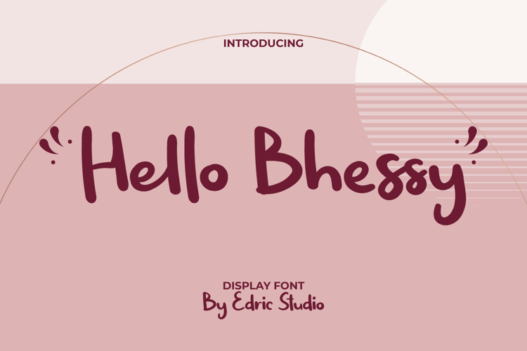 Hello Bhessy Font
