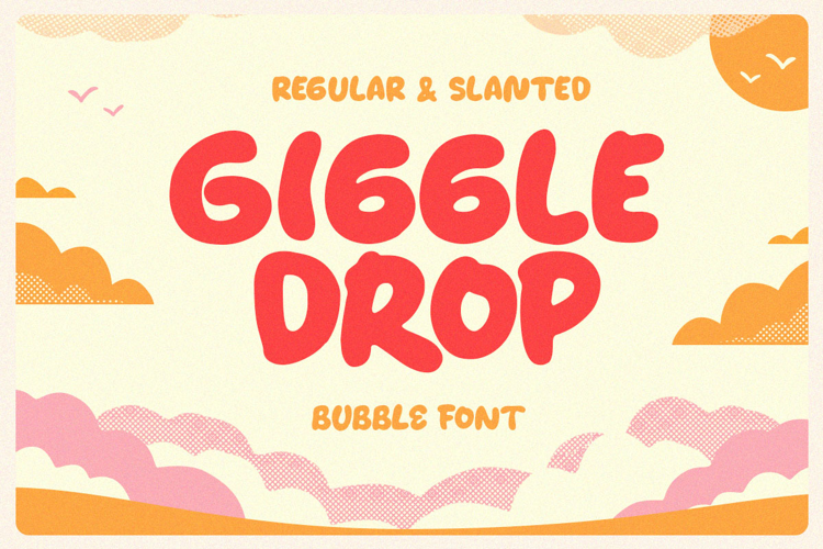Preview of Giggle Drop Font
