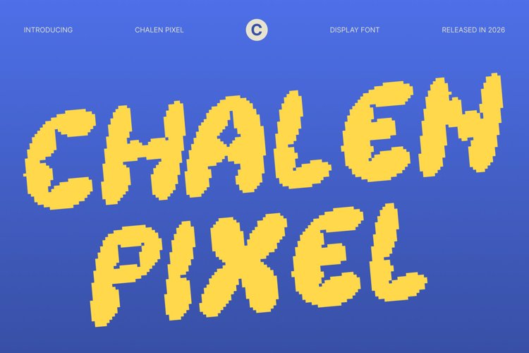 Preview of Chalen Pixel Font