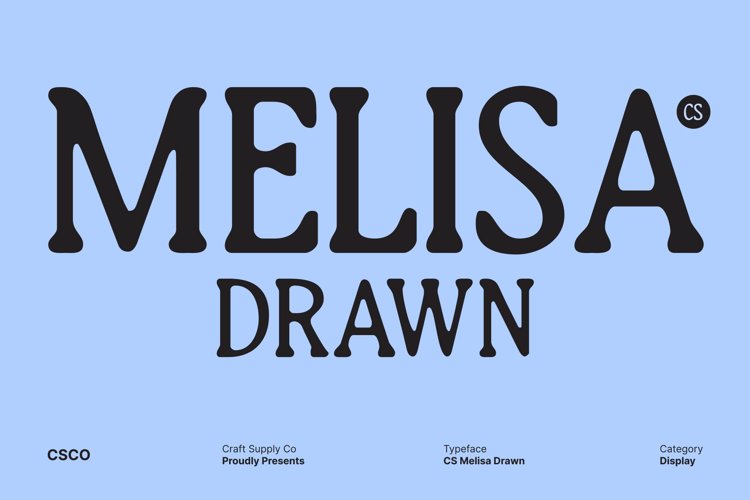 Preview of CS Melisa Drawn Font