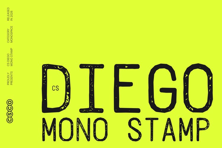 Preview of CS Diego Mono Stamp Font