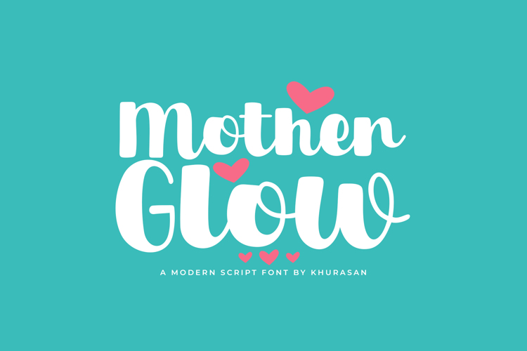 Mother Glow Font