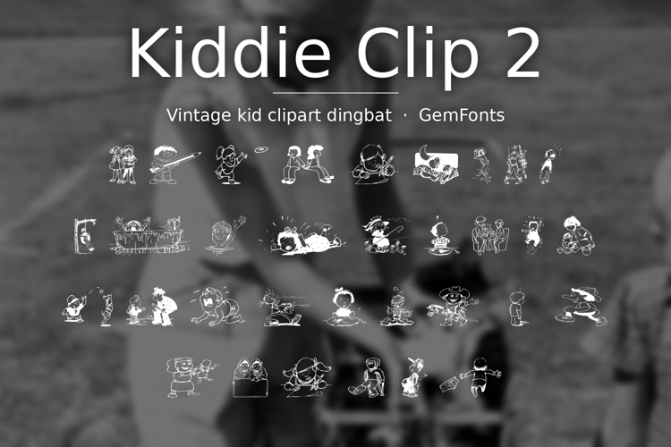 Preview of Kiddie Clip 2 Font