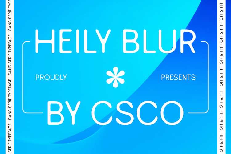 Heily Blur Font
