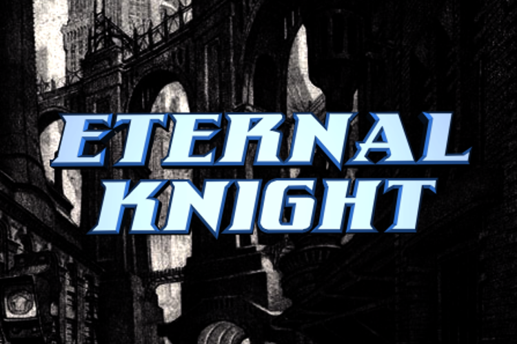 Eternal Knight Font
