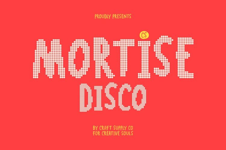 Preview of CS Mortise Disco Font