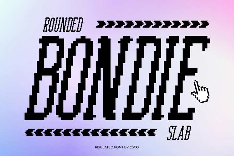 Preview of Bondie Slab Rounded Pixel Font