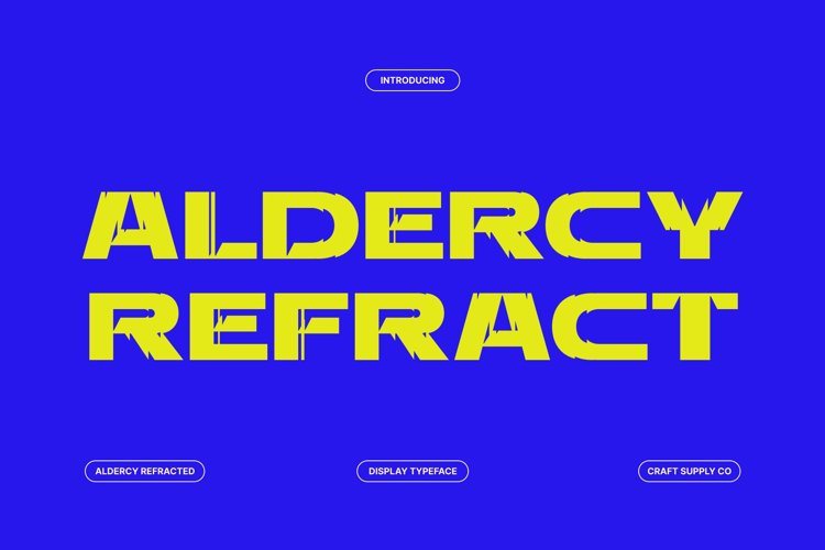 Preview of Aldercy Refracted Font