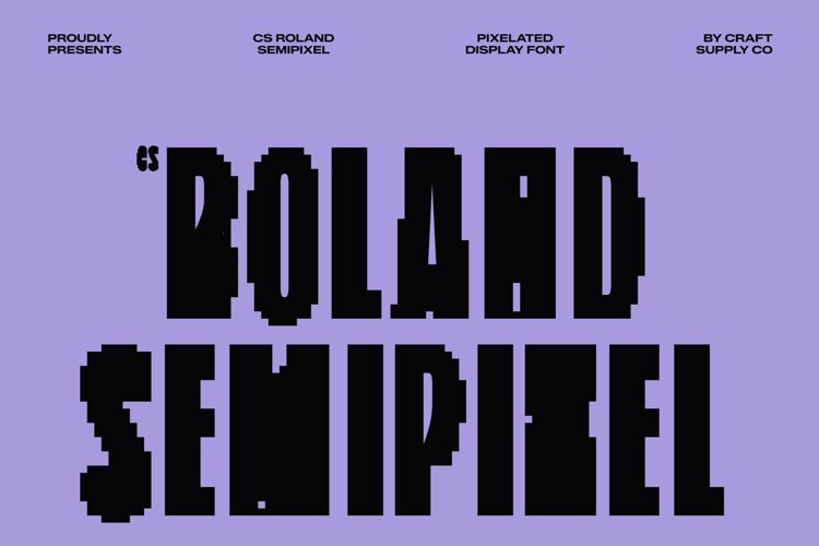 Preview of CS Roland Semipixel Font
